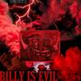 Billy is Evil (Explicit)