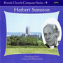 British Church Composers, Vol. 9: Herbert Sumsion