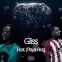 Gliss (feat. Playa Rico) [Explicit]