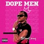 Dope Men (Explicit)