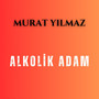 Alkolik Adam