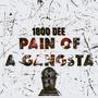 PAIN OF A GANGSTA (Explicit)