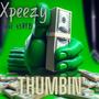 Thumbin' (feat. 43RFB) [Explicit]