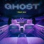 Ghost (Explicit)