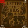 Letter to Kids (feat. Yahweh Almighty) [Explicit]