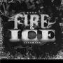 Fire & Ice (Deluxe) [Explicit]