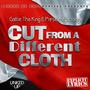 Cut From A Different Cloth (Explicit)