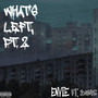 What's Left, Pt. 2 (Explicit)