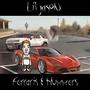 Ferraris & Hummers (Explicit)