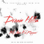 Dream Hills (Explicit)