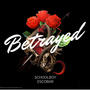 Betrayed (Explicit)