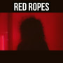 Red Ropes