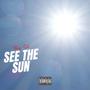 See The Sun (Explicit)