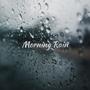 Morning Rain