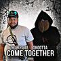 Come Together (feat. Skootta) [Explicit]