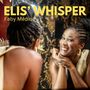 Elis' Whisper