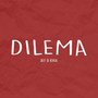 Dilema