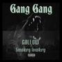 Gang Gang (feat. Smokey Lowkey) [Explicit]