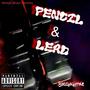 Pencil & Lead (Explicit)