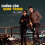 Chẳng Còn Quan Trọng