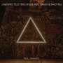 Unexpected Trio (Explicit)