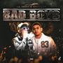 Bad Boys (Explicit)