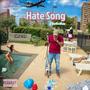 Hate Song (Explicit)