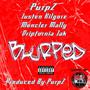 Blurped (feat. MonclerMally, Dripfornia Jak & Justen Kilgore) [Explicit]