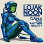 Girls From Another Galaxy (Explicit)