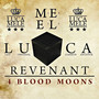 Revenant: 4 Blood Moons (Explicit)