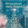 Miraculous Holy Night