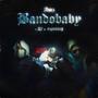 Bandobaby (Explicit)