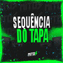 Sequência Do Tapa (Explicit)