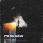 ITS ON NOW (feat. FazeOneRok) [Explicit]