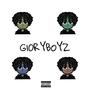 GloRyBoyz (Explicit)