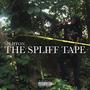 The Spliff Tape (Explicit)