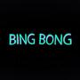 BING BONG (Explicit)