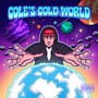 Cole's Cold World (Explicit)