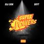 SuperPower (feat. BRYT) [Explicit]