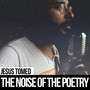 The Noise Of The Poetry