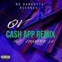 CASH APP (feat. Frankee-Lu) [Remix] [Explicit]