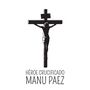 Héroe Crucificado (Explicit)