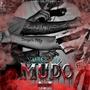 MUDO (feat. JD PTY & La Formula Récords) [Explicit]