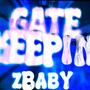 Gate Keepin (Explicit)