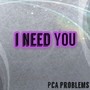 I Need You