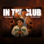 In The Club (Extended) [Explicit]