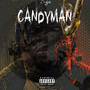 CandyMan (Explicit)