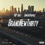 Brand New Thirty (feat. DomTheProphet) [Explicit]