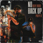 No Back Up (Explicit)