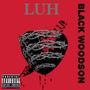 Luh - (Explicit)